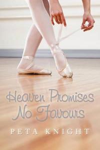 Bokomslag for "Heaven Promises No Favours"