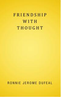 Friendship with Thought