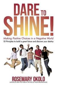 Dare to Shine!