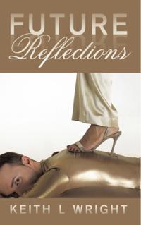 Future Reflections