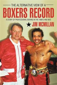 The Alternative View of a Boxer's Record