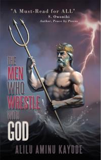 Men Who Wrestle with God