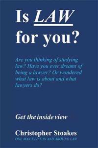 Is Law for You?
