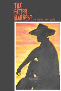 THE Bitter Harvest