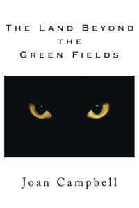 Land Beyond the Green Fields