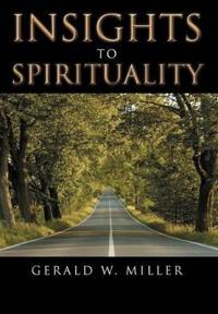 Insights to Spirituality