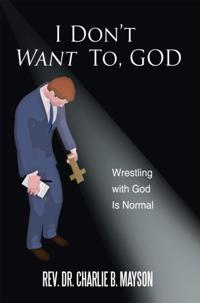 I Don'T Want To, God