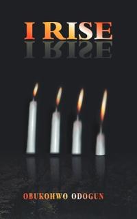 I Rise