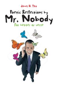 Poetic Reflections by Mr. Nobody