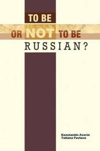 Bokomslag för "To Be or Not to Be Russian?"