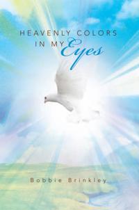 Heavenly Colors in My Eyes