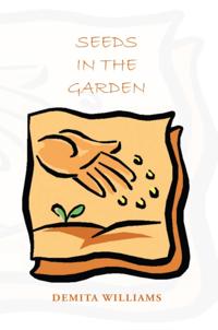 Seeds in the Garden