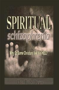 Spiritual Schizophrenia