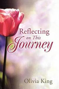 Reflecting on This Journey