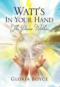 Bokomslag for "Watt's in Your Hand"