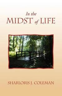 In the Midst of Life