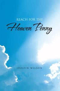 Reach for the Heaven Penny