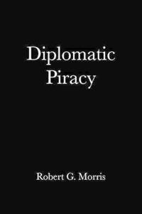 Diplomatic Piracy