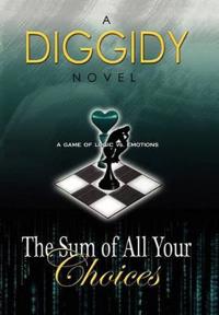 Bokomslag för "The Sum Of All Your Choices"
