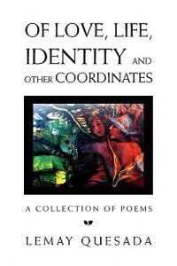 Of love, Life, Identity and other Coordinates