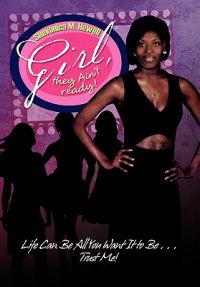 Bokomslag for "Girl, They Ain't Ready!"