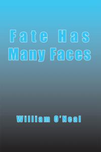 Fate Has Many Faces