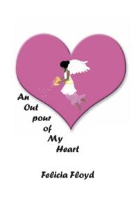 Outpour of My Heart