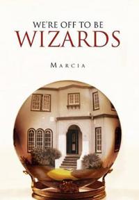 Bokomslag for "We're Off to Be Wizards"