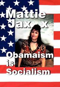 Bokomslag for "Obamaism is Socialism"