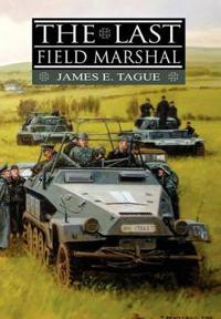 Bokomslag for "The Last Field Marshal"