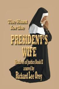 Bokomslag för "The Hunt for the President's Wife"