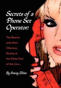 Bokomslag för "Secrets of a Phone Sex Operator"