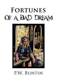 Bokomslag for "Fortunes of a Bad Dream"