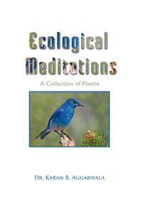 Ecological Meditations