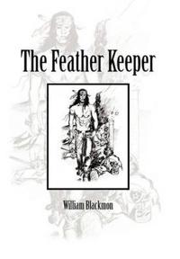 The Feather Keeper