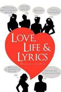 Love, Life & Lyrics