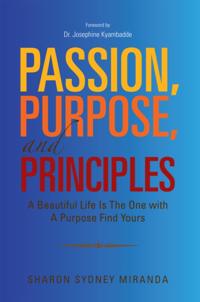 Passion, Purpose, and Principles