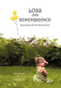 Loss and Remembrance