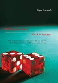 Rolling the Dice!