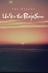 Under the Baja Sun
