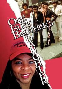 Bokomslag for "One Isley Brother's Daughter"
