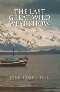 Last Great Wild West Show