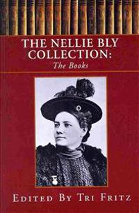 The Nellie Bly Collection