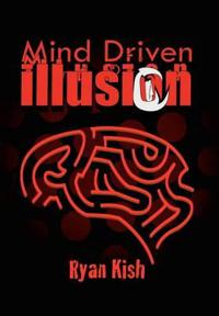 Bokomslag for "Mind Driven Illusion"