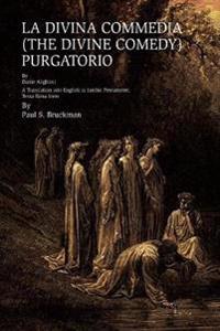 La Divina Commedia (the Divine Comedy)