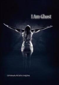 Bokomslag for "I Am Ghost"
