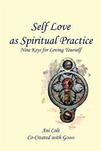 Bokomslag for "Self Love as Spiritual Practice"