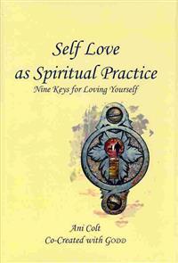Self Love as Spiritual Practice