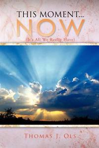 Bokomslag for "This Moment...Now"
