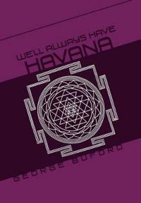 We'll Always Have Havana